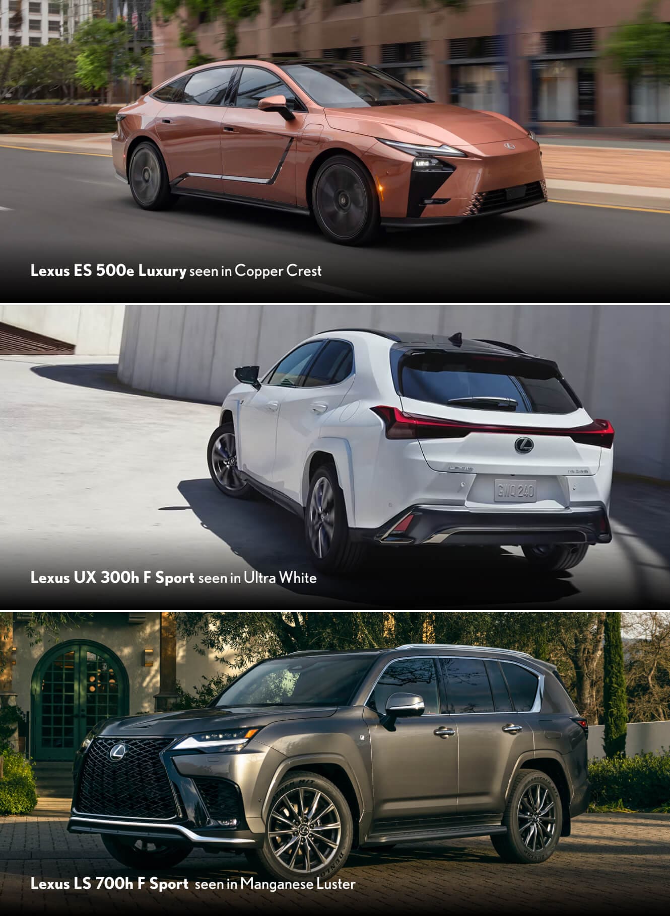 2026 Lexus lineup in different locations: ES 500e Luxury in Copper Crest, UX 300h F Sport in Ultra White and LX 700h F Sport in Manganese Luster.