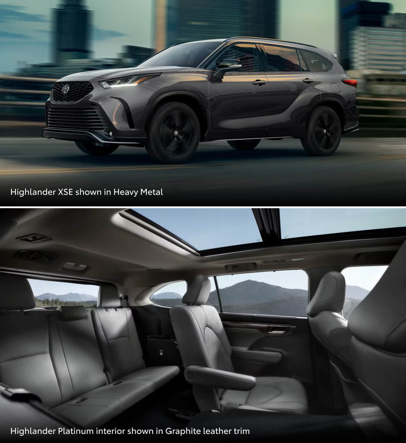 Highlander XSE shown in Heavy Metal and Platinum interior shown in Graphite leather