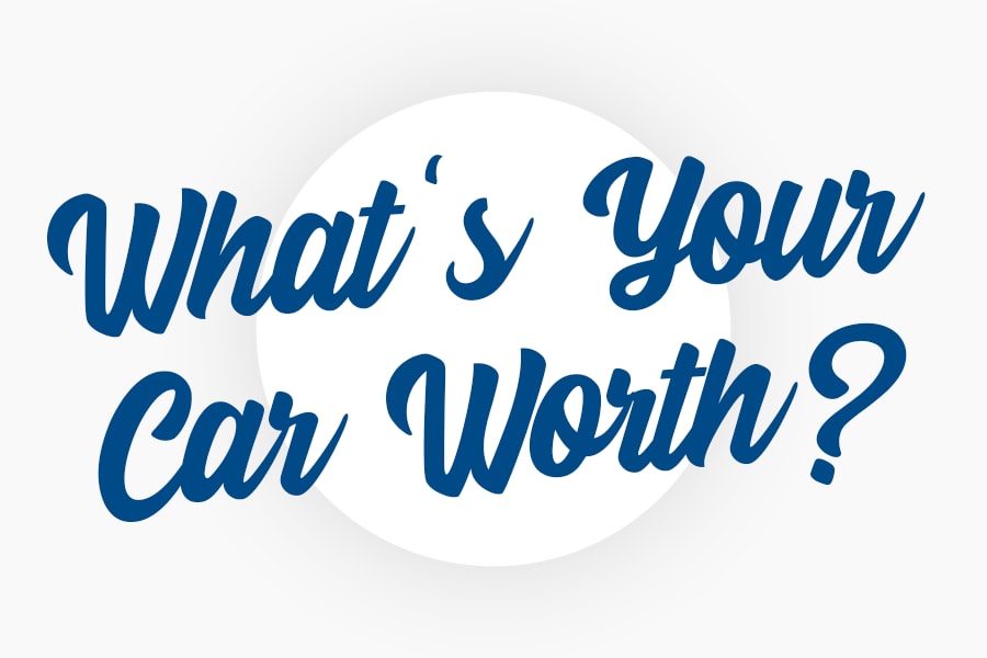 What's your car worth?