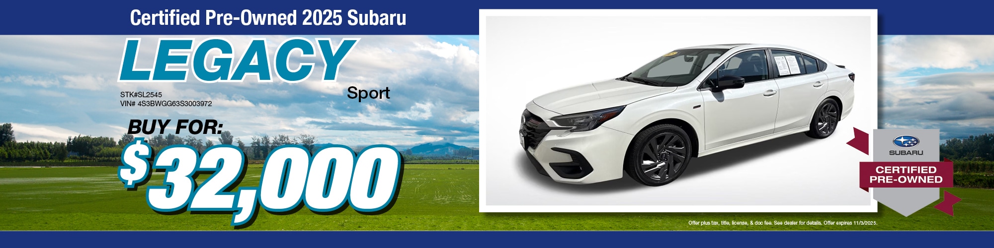 Buy a certified pre-owned 2025 Subaru Legacy Sport for $32,000 | Stock Number: SL2545 | VIN: 4S3BWGG63S3003972