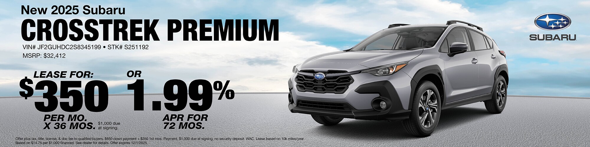 Lease a new 2025 Subaru Crosstrek Premium for $350 per month for 36 months with $1,000 due at signing or 1.99% APR for 72 months. | MSRP: $32,412 | Stock Number: S251192 | VIN: JF2GUHDC2S8345199