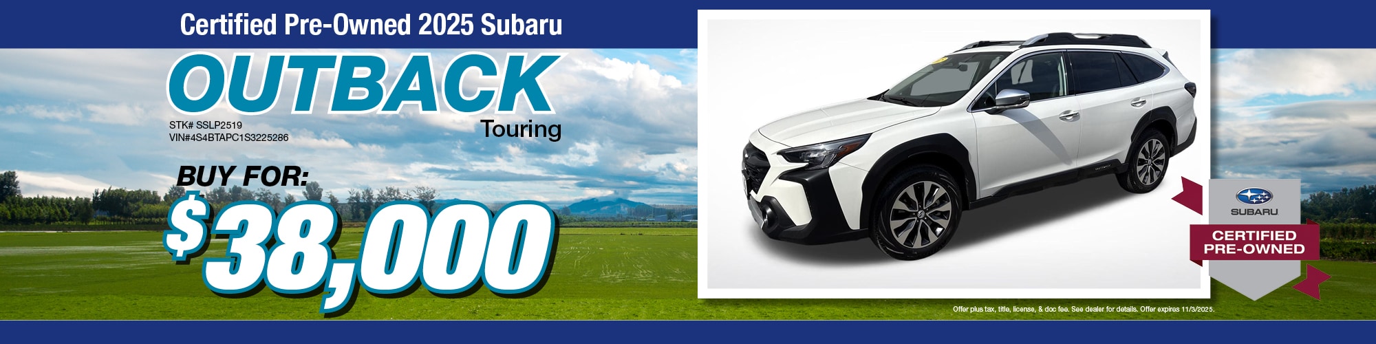 Buy a certified pre-owned 2025 Subaru Outback Touring for $38,000 | Stock Number: SSLP2519 | VIN: 4S4BTAPClS3225266