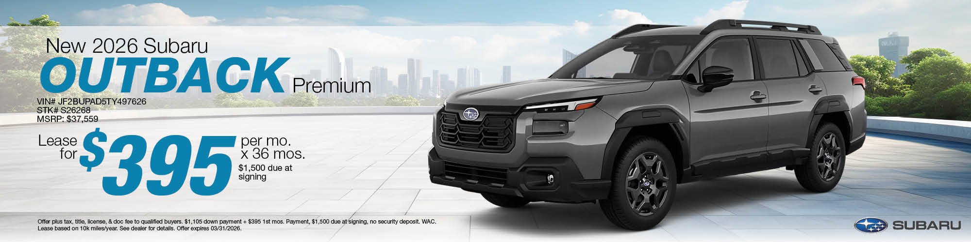 Lease a new 2026 Subaru Outback Premium for $395 per month for 36 months with $1,500 due at signing. | Stock Number: S26268 | VIN: JF2BUPAD5TY497626 | MSRP: $37,559