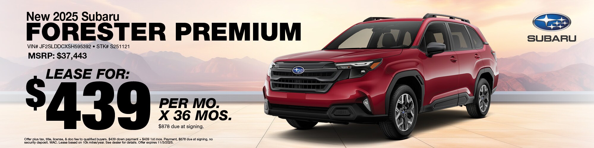 Lease a new 2025 Subaru Forester Premium for $439 per month for 36 months with $878 due at signing. | MSRP: $37,443 | Stock Number: S251121 | VIN: JF2SLDDCXSH595392