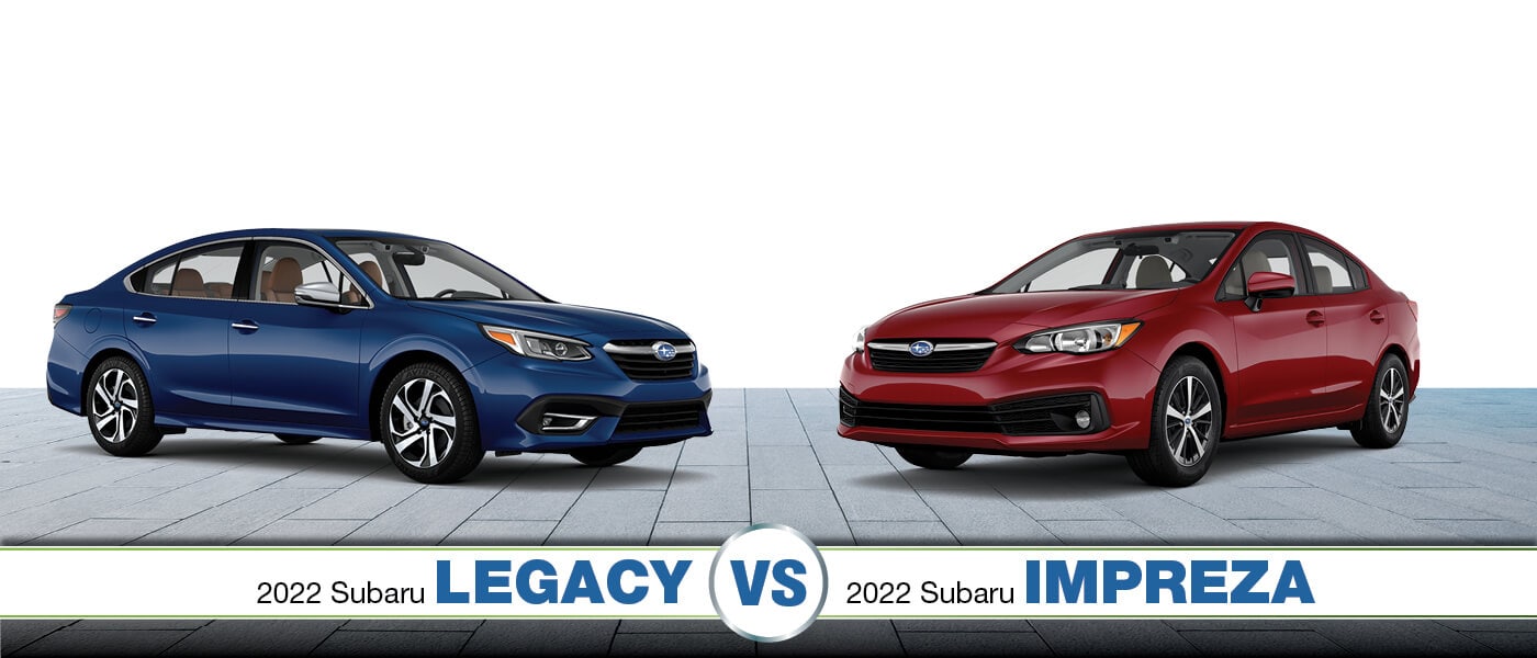 2022 Subaru Legacy vs. Impreza Comparison Similarities & Differences