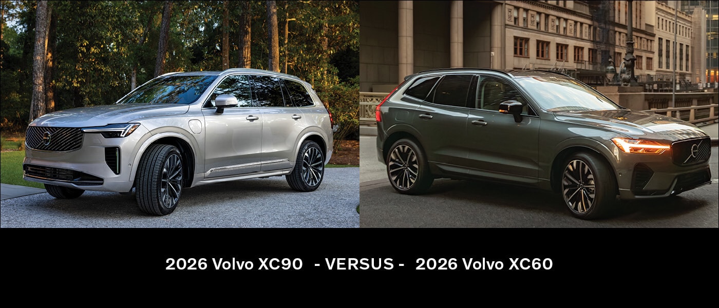 2026 Volvo XC90 vs XC60