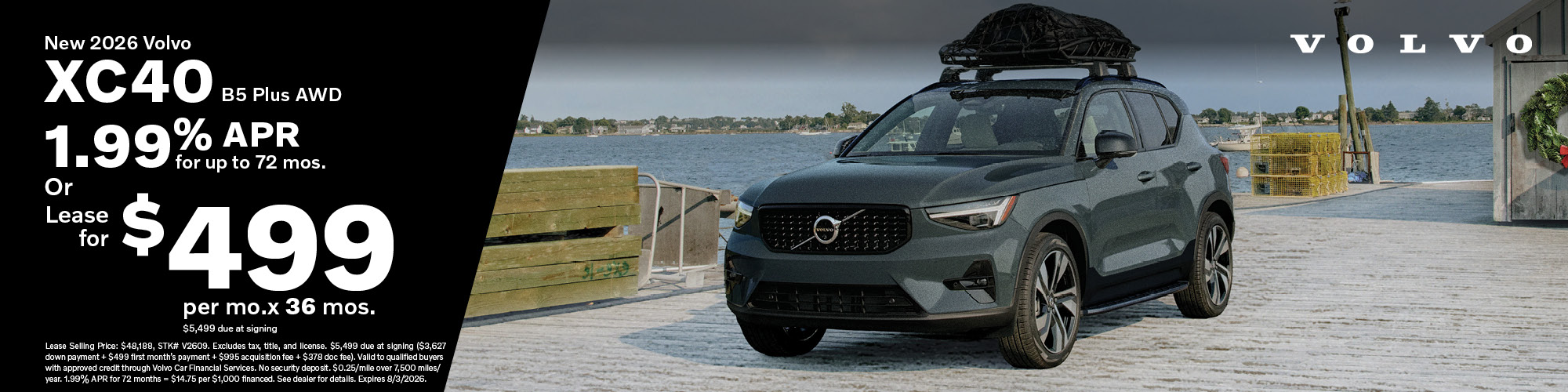 Get a new 2026 Volvo XC40 B5 Plus AWD for 1.99% APR for 72 months or lease for $499 per month for 36 months with $5,499 due at signing. Lease Selling Price: $48,188, Stock Number: V2609