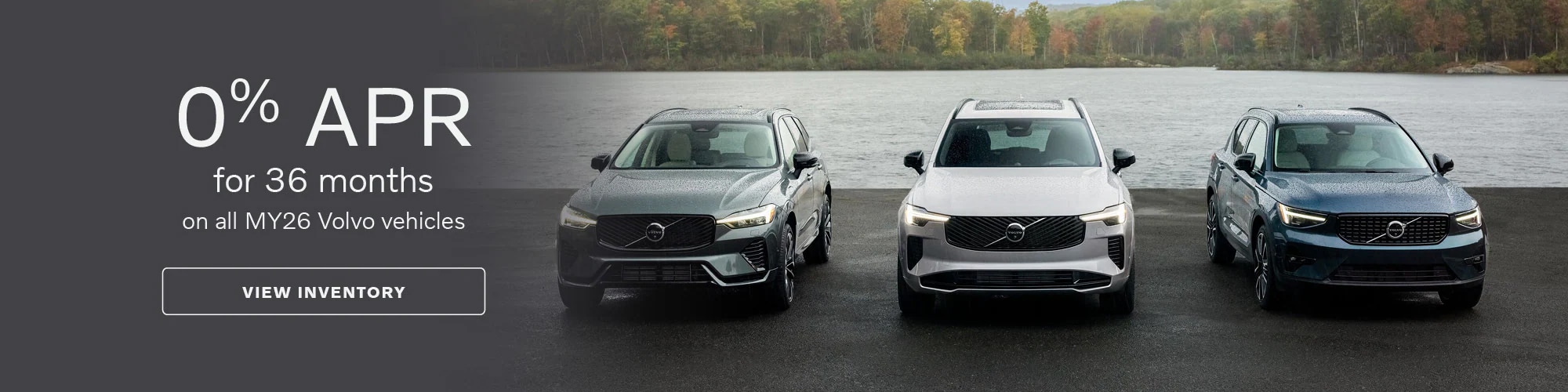 Get a 2026 Volvo vehicle with 0% APR financing for 36 months.