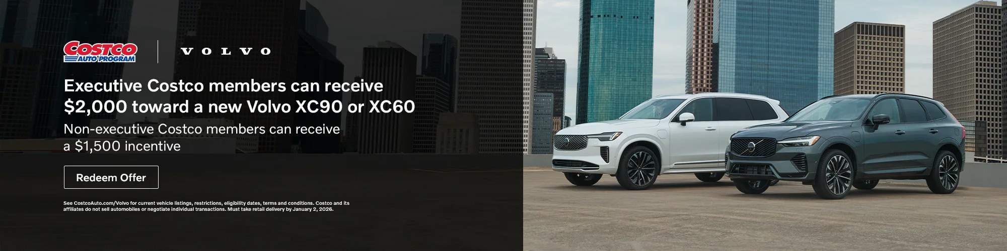 Costco members can get an exclusive offer with $2,000 towards a new Volvo XC60 or XC90. Non-Costco members can also get a $1,500 incentive.