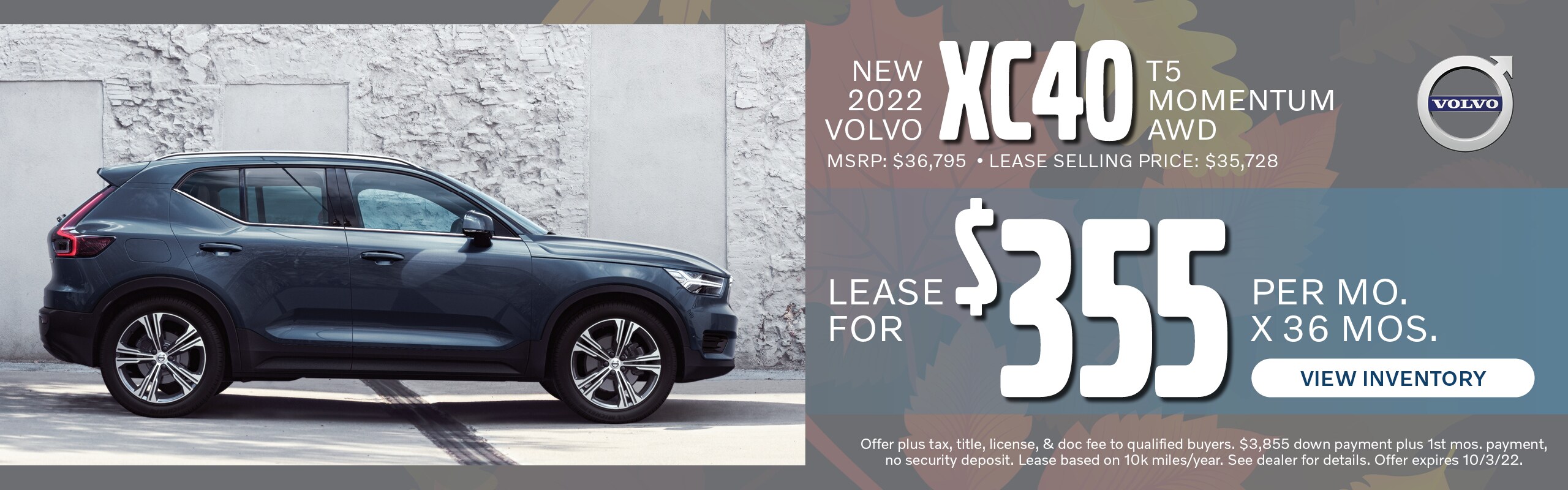 New 2022 Volvo XC40 T5 Momentum AWD lease for $355 per month for 36 months - Lease selling price: $35,728 and MSRP $36,795