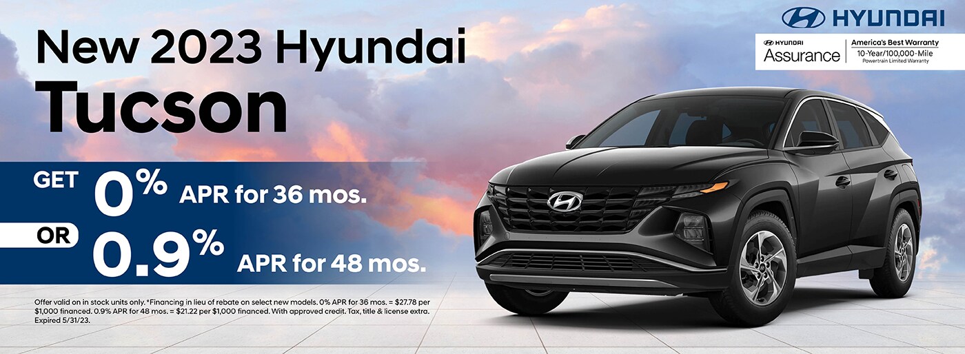 New 2023 Hyundai Tucson for 0.9% APR for 48 months or 0% APR for 36 months