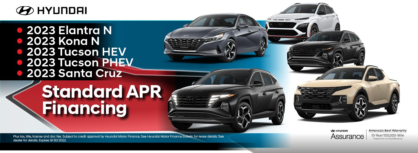 2023 Hyundai Elantra N, Kona N, Tucson HEV, Tucson PHEV, and Santa Cruz with standard APR financing