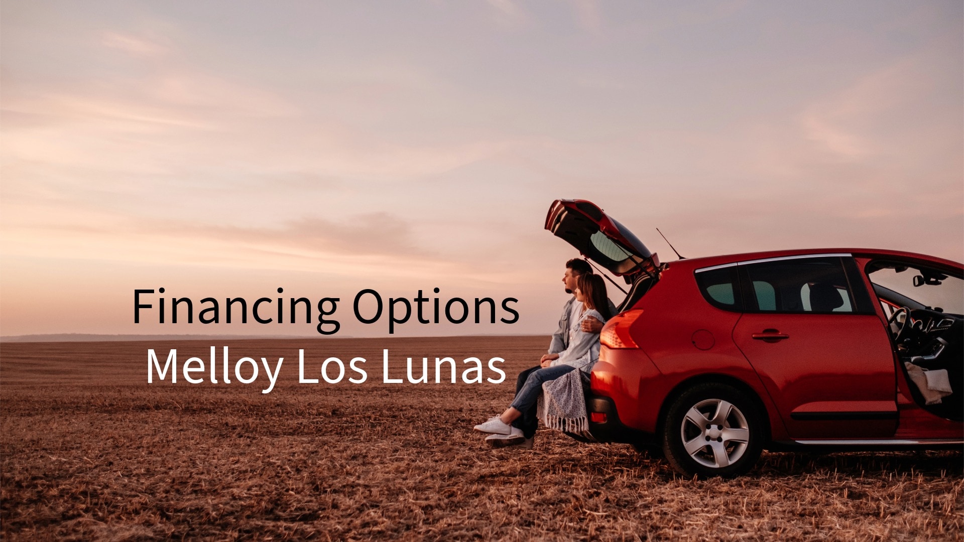 Financing Options Melloy Los Lunas New Mexico