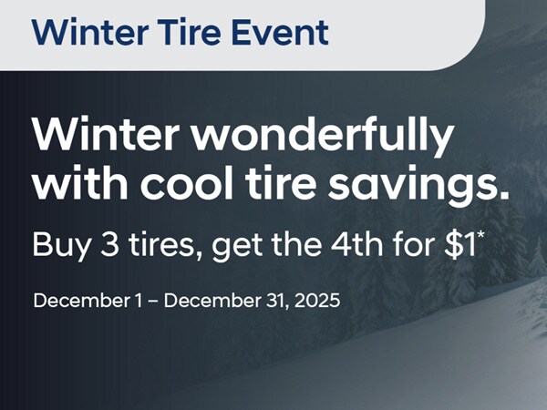 Winter Tire Event, Buy 3 Tires Get the 4th one for $1