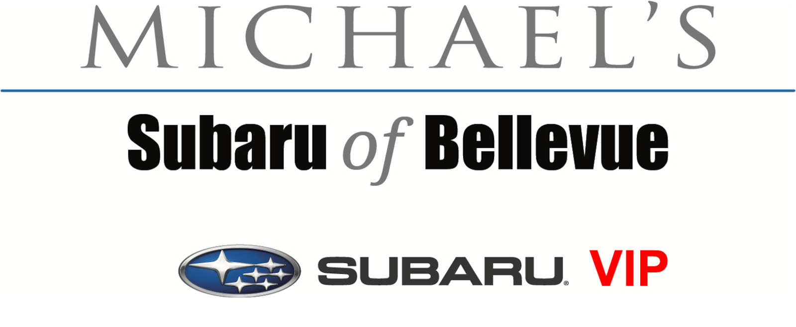 The Michael’s Subaru VIP Package Michael's Subaru of Bellevue