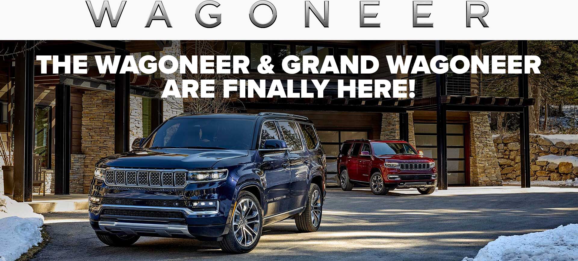 The Wagoneer & Grand Wagoneer are Finally Here!