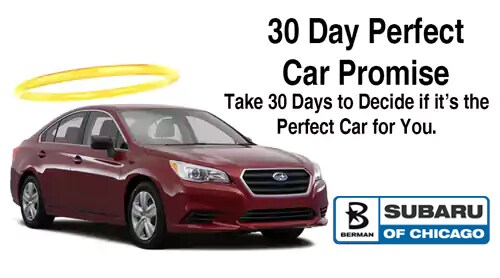 30 Day Perfect Car Promise at Berman Subaru of Chicago