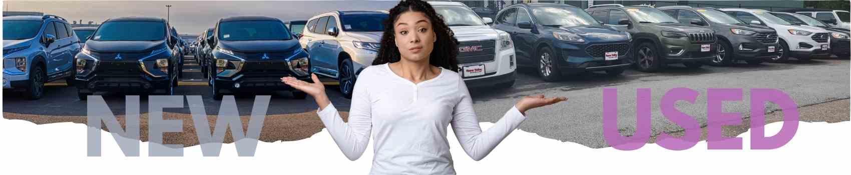 Woman comparing used and new vehicles in a car lot in White River Junction Vermont