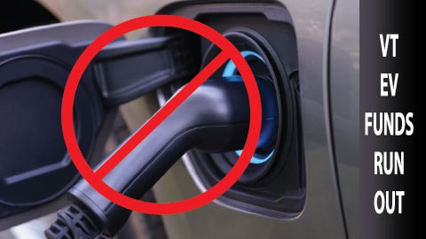VT state EV incentives run out of funding but customers shopping used EV's can still get Federal Incentives to save money