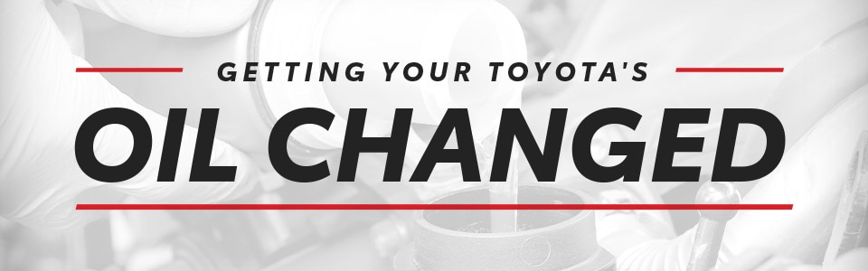 Getting Your Toyota's Oil Changed | Hutchinson, KS