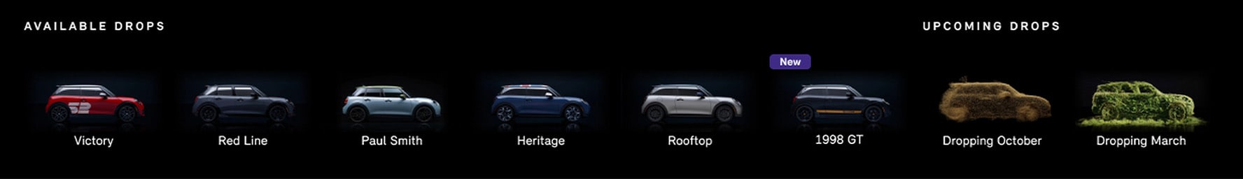 Line up of available and upcoming MINI Special
Edition vehicles.