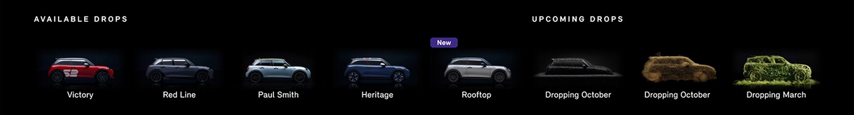 Line up of available and upcoming MINI Special
Edition vehicles.