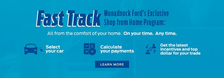 Monadnock Ford Fast Track | Shop From Home near Swanzey, NH
