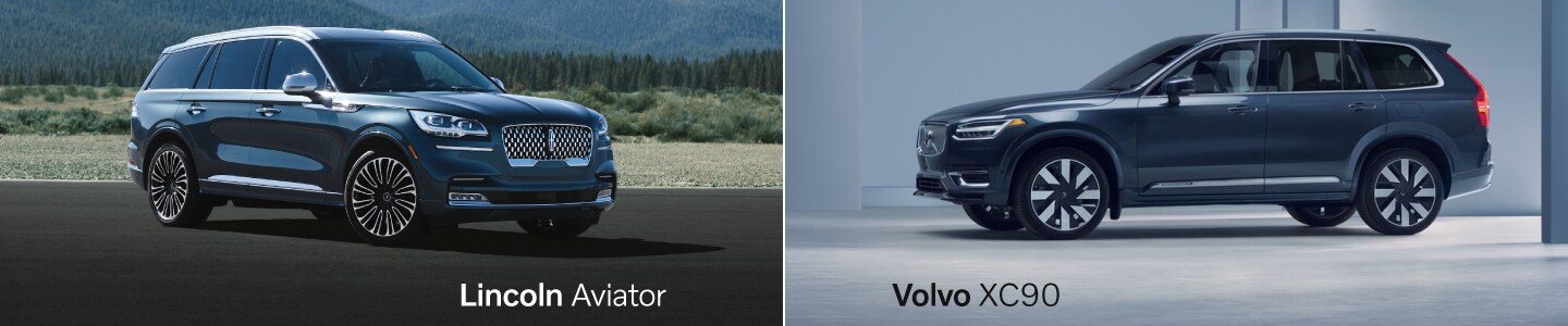 Compare Volvo XC90 to Lincoln Aviator
