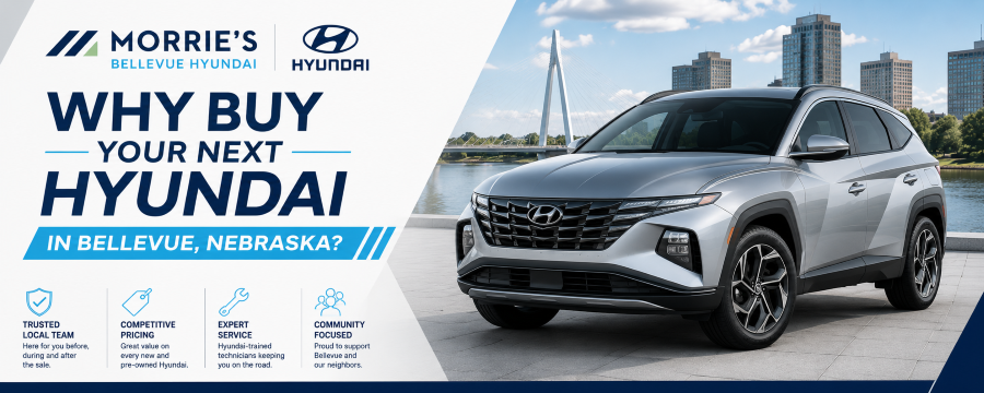 Why Choose Morrie's Bellevue Hyundai in Bellevue, Nebraska