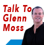 Talk to Glenn Moss
