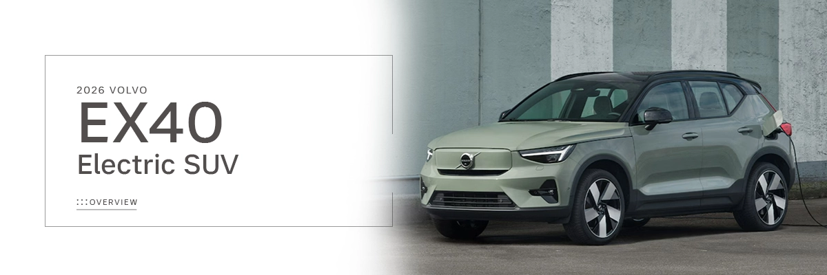 Volvo EX40 Model Overview - Motorcars Volvo Cars