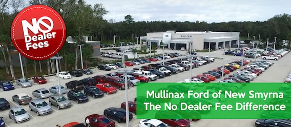 No Dealer Fees Dealership Mullinax Ford Of New Smyrna Beach
