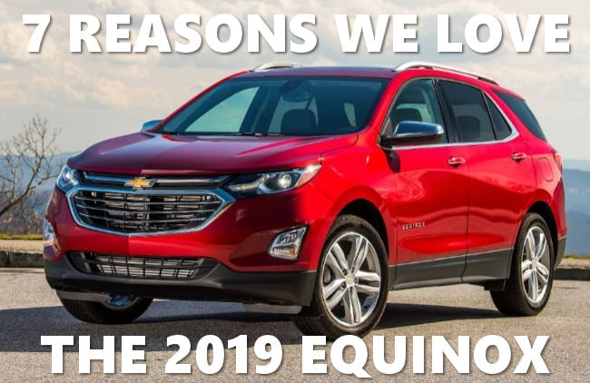 7 Reasons We Love The 2019 Chevy Equinox.jpg