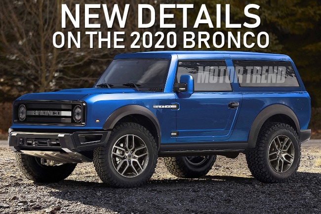 Exciting New Details On The 2020 Ford Bronco Specs Styling