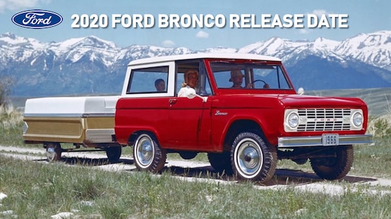 New 2020 Ford Bronco Release Date Muzi Ford Needham Ma