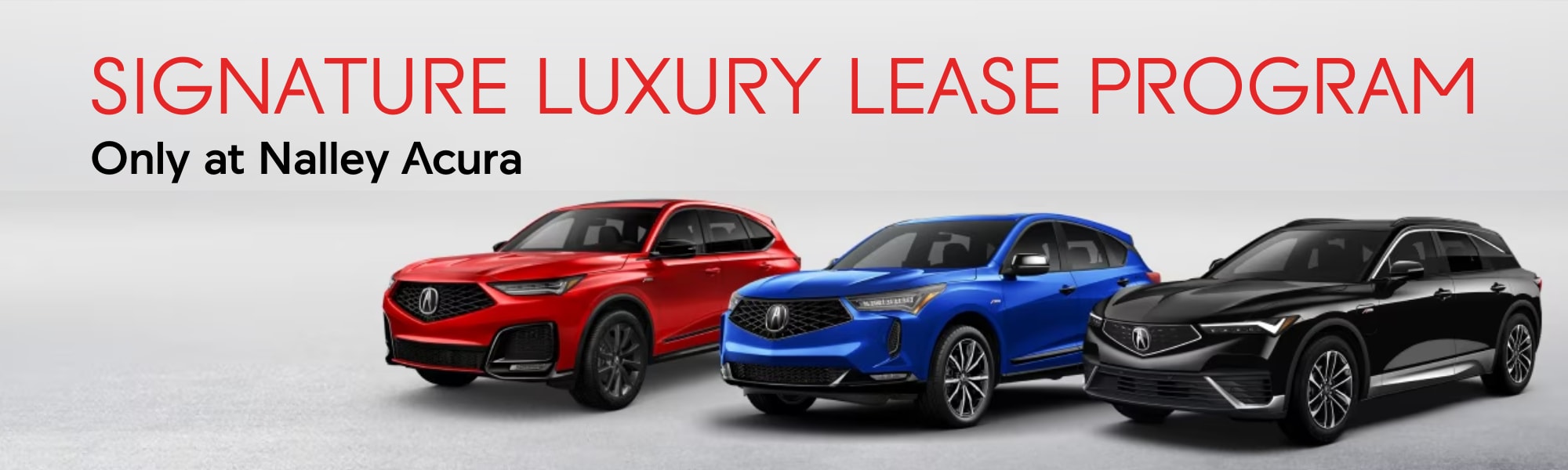 Nalley Acura Signature Luxury Lease Program