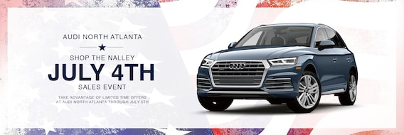 Audi July 4th Sales Event 2017 Atlanta Ga Audi North Atlanta