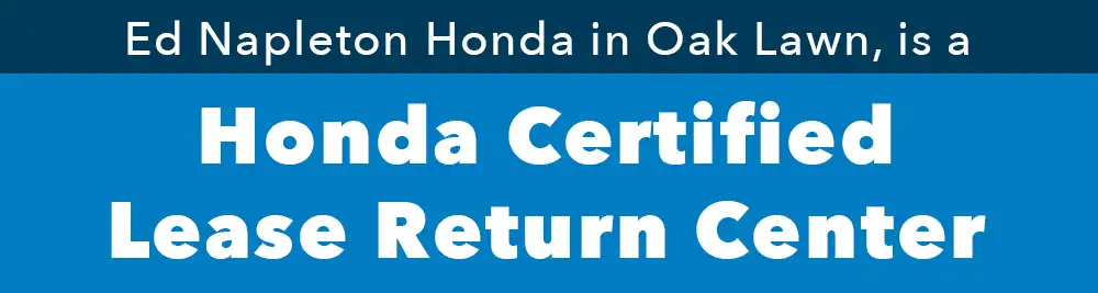 Honda Certified Lease Return Oak LAwn