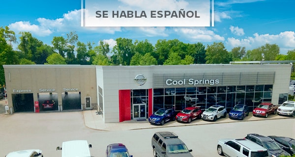 En Nissan of Cool Springs, contamos con asociados de ventas hispanohablantes que estarán encantados de ayudarle durante todo el proceso de compra.