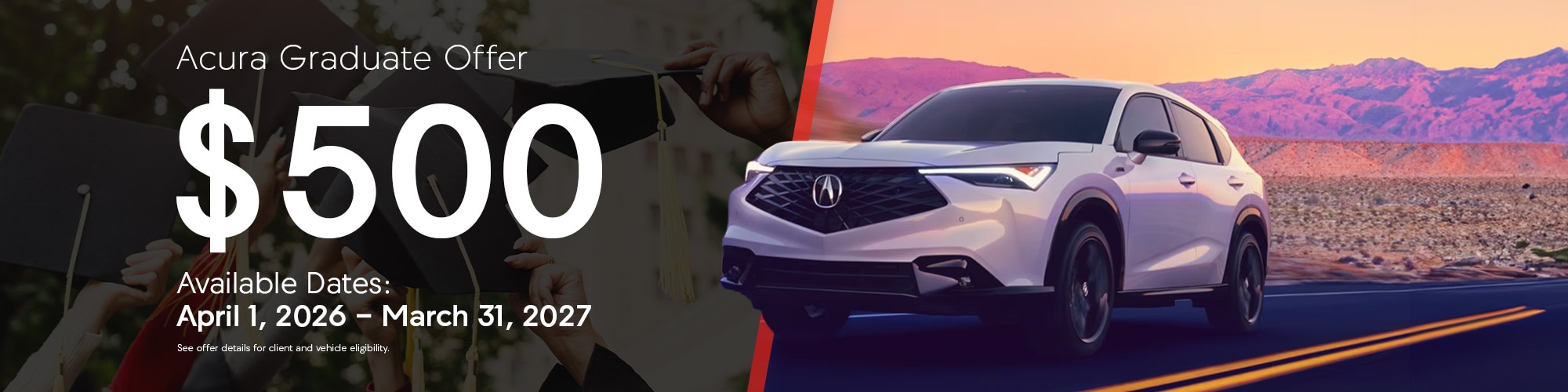 Acura Graduate Offer $500