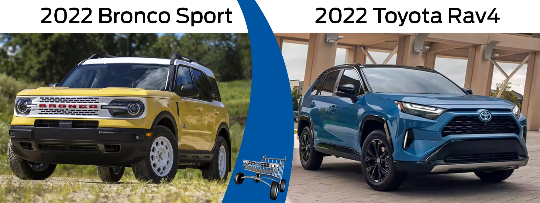 5 Reasons to Drive the 2022 Ford Bronco Sport Instead of the 2022 Toyota Rav4