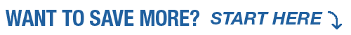 Want To Save More? Start Here