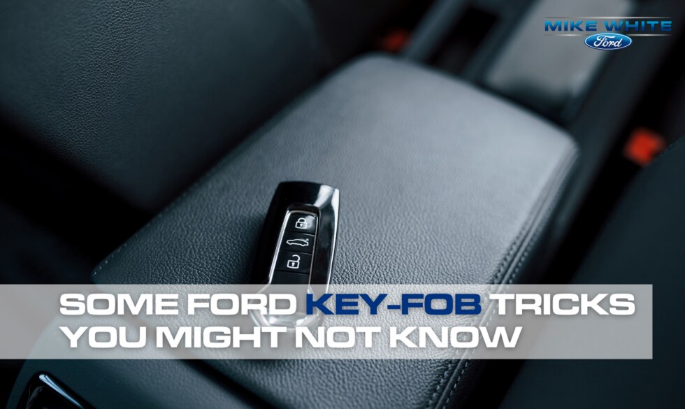 Some-Ford-Key-Fob-Tricks-You-Might-Not-Know-980x585.png