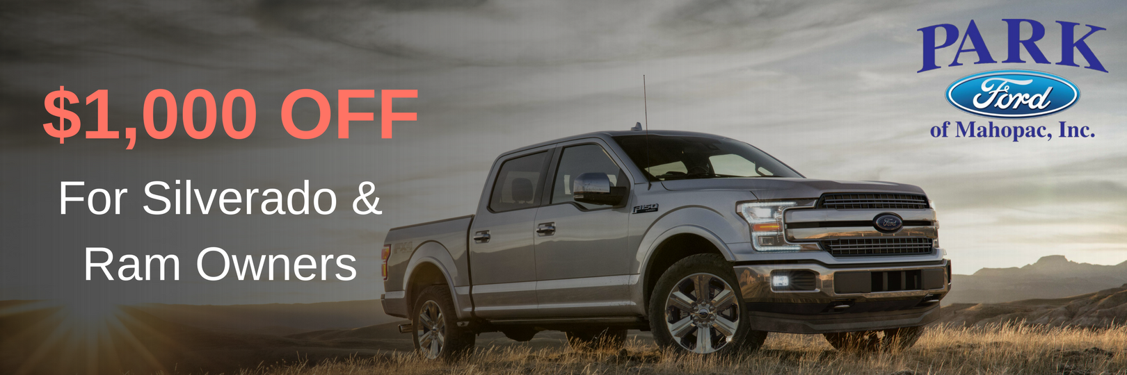 1,000 Off F150 For Silverado, Sierra, Ram Owners Park Ford of