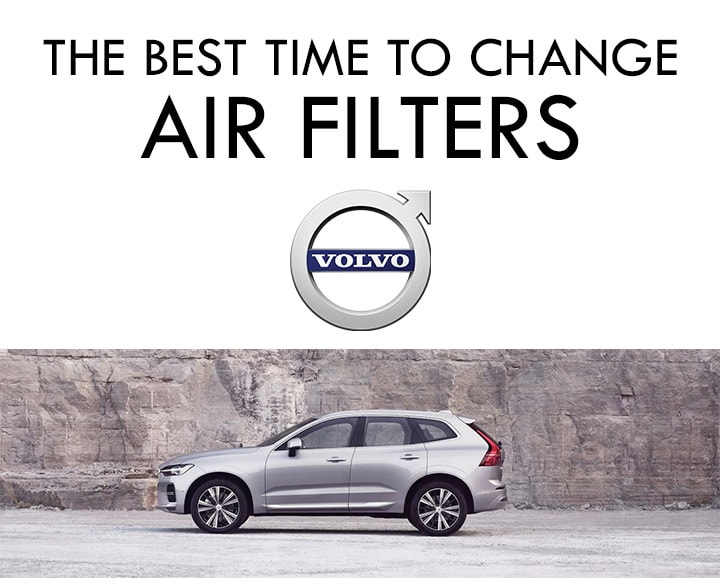 When to Change Volvo Air Filters, Patrick Volvo Cars, Schaumburg IL