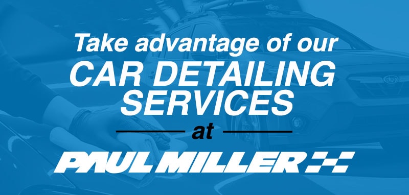 Detailing at Paul Miller Subaru