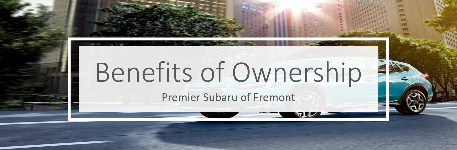 Benefits of owning a Subaru