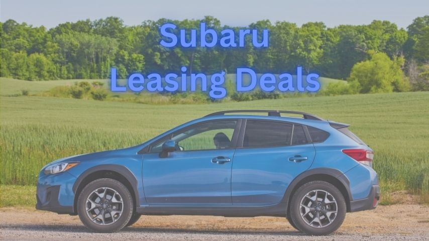 Subaru Leasing Deals: Save Big!