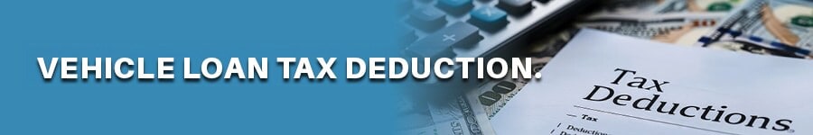 Vehicle Loan Tax Deduction