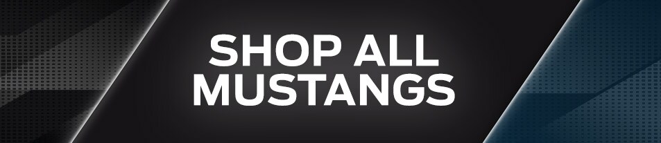 SHOP ALL MUSTANGS